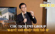 Doanh nhân Việt được Forbes vinh danh: Đây chính là "bí mật" đằng sau chuỗi Phở 24 đình đám và 6 "la bàn" ai cũng cần biết để đạt thành công