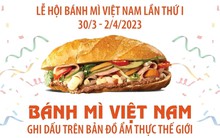 Bánh mì Việt Nam ghi dấu trên bản đồ ẩm thực thế giới