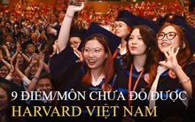 Có gì hot ở ngôi trường Harvard Việt Nam: 9 điểm/môn chưa chắc đã đỗ, nhưng gần 100% sinh viên ra trường có việc làm, có hẳn CLB đào tạo hoa hậu, người nổi tiếng