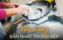 Thứ này trong bếp chứa 45 tỷ vi khuẩn mỗi cm vuông
