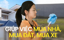 Thực tế thời nay đôi khi những người làm nghề giúp việc nhà lại còn giàu hơn cả chủ?