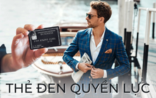 Thẻ đen "siêu quyền lực" chỉ dành cho 1% của 1% người giàu nhất: Vàng hay kim cương cũng chỉ để trang trí, phí duy trì bằng cả tháng lương