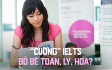 Chuyên gia nói gì về tranh cãi 'Ở Việt Nam, chứng chỉ IELTS đang ngày càng 'méo mó'?