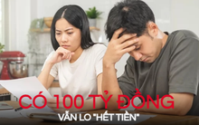 Nghỉ hưu sớm, bao nhiêu tiền cũng là không đủ: Cặp đôi có hơn trăm tỷ đồng vẫn tằn tiện từng xu, 1 triệu phú phải quay lại làm việc sau 11 năm