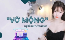 Không còn "hái ra tiền", nghề streamer liên tục vấp phải bê bối tiêu cực, khiến các cô gái "vỡ mộng"