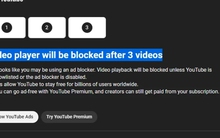 YouTube mạnh tay với người dùng không muốn xem quảng cáo