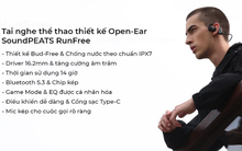 Tai nghe SoundPEATS RunFree - Giải pháp cho người luyện tập thể thao