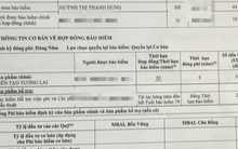 Tá hỏa vì phát hiện tiền gửi tiết kiệm thành hợp đồng bảo hiểm thời hạn 82 năm