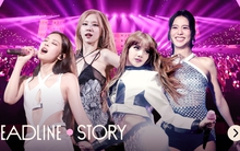 Vì sao cả thế giới mê mệt BLACKPINK?