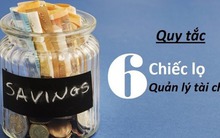 Tiết kiệm hiệu quả hơn bằng phương pháp tài chính 6 chiếc bình