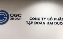 OGC thay đổi như thế nào sau 2 năm quyết liệt tái cơ cấu?
