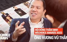 Ông Vương Vũ Thắng: "Làm việc bạn đam mê và nhận lại sự trân trọng, đó cũng là một loại rực rỡ"