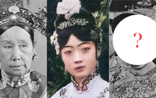 10 nhân vật nức tiếng nhất cuối thời nhà Thanh: Từ Hi đứng đầu, Uyển Dung xinh đẹp, người thứ 4 gây bất ngờ