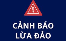 Công an cảnh báo 4 hình thức lừa đảo nở rộ dịp Tết Giáp Thìn, ai cũng cần cảnh giác!