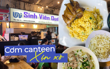 Ghé ĐH Công nghiệp TP.HCM ăn thử cơm canteen mà mê: Lắm món, ngon, rẻ, bảo sao sinh viên cứ hết tiết là phải chạy nước rút để tranh "slot"