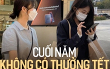 “Tết méo” của dân công sở chẳng có thưởng hay lương tháng 13: Nghỉ ngơi trong gánh nặng