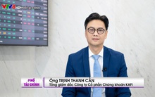 CEO KAFI: Đa số việc kiếm được tiền từ lướt sóng chứng khoán lần này thì lần sau cũng sẽ trả lại