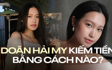 Bàn từ chuyện chăn gối đến ý định sửa vòng 1 để gắn link affiliate, Doãn Hải My kiếm tiền nhiều cỡ nào?