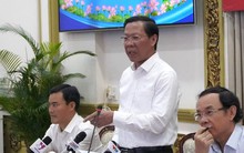 Nói về nhà thầu yếu kém, Chủ tịch TPHCM: 'Nếu các đồng chí không xử lý thì thành phố sẽ xử lý các đồng chí'