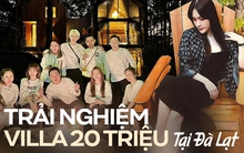 Trải nghiệm villa hot nhất Đà Lạt lúc này: Trấn Thành tấm tắc khen xịn, “hàng xóm” của Đoàn Di Băng và là nơi Midu tổ chức tiệc báo hỷ trong mơ