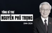 Tổng Bí thư Nguyễn Phú Trọng từ trần