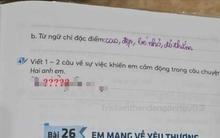 Đề bài yêu cầu "Viết 1, 2 câu cảm động về câu chuyện Hai anh em", học sinh ngoáy bút 4 từ không ai ngờ!