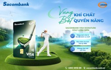 Sacombank ra mắt thẻ tín dụng quốc tế Visa Signature Golf Long Biên