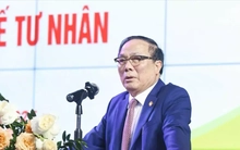 Phát triển kinh tế tư nhân phải 'thật lòng đối đãi'