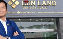 CenLand nơi Shark Hưng làm Phó Chủ tịch, đang kinh doanh ra sao?