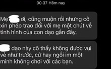 Thấy bé 5 tuổi buồn, cô giáo đến hỏi chuyện và ngay sau đó phải nhắn tin cho mẹ: Cả bầu trời của con giờ chỉ còn một nửa