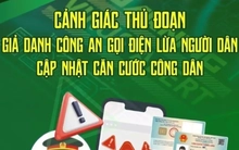 Cảnh giác giả danh công an xã lừa cập nhật căn cước công dân