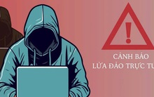Ba thủ đoạn lừa đảo mới nhất người dân cần biết để không bị mất tiền oan