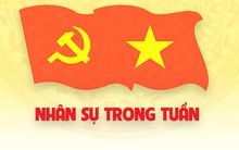 Nhân sự trong tuần: Giao quyền, bổ nhiệm, bầu nhiều lãnh đạo then chốt