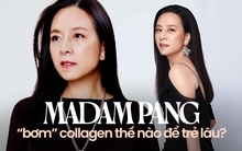 Madam Pang U60 khiến gái trẻ cũng phải kinh ngạc: Có kiểu "bơm" collagen thế này thì dự là còn trẻ lâu dài dài
