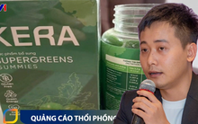 NÓNG: Đã có kết quả kiểm nghiệm chính thức của kẹo rau củ KERA, 1 ĐIỀU vẫn bỏ ngỏ