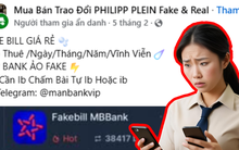 "App ngân hàng ảo" - hình thức lừa đảo mới nguy hiểm hơn "fake bill", người dân cần lưu ý điểm này