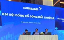 Eximbank chuẩn bị họp đại hội cổ đông bầu Hội đồng quản trị nhiệm kỳ mới
