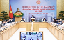 TỔNG THUẬT: Thủ tướng chủ trì Hội nghị toàn quốc tháo gỡ khó khăn, vướng mắc, thúc đẩy phát triển nhà ở xã hội