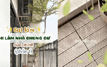 Sau 3 năm sống ở chung cư, cô gái trẻ chia sẻ sai lầm cực quan trọng, ai sửa nhà nên lưu ý