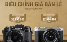 Fujifilm tăng giá loạt máy ảnh và ống kính tại Việt Nam, người dùng "kêu trời" vì giá cao nhưng cũng chẳng có hàng mà mua