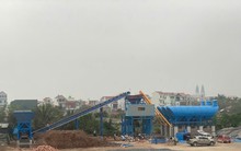 Buộc tháo dỡ trạm trộn bê tông 'khủng' không phép ở Hà Nội