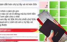 Tiếc 50.000 đồng phí đặt hộ, nữ du khách "đi tong" cả chục triệu vì lỗi nhỏ khi tự mua vé máy bay