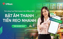 Ra mắt Loa Thịnh Vượng: Thông báo biến động số dư bằng giọng nói qua VPBank NEO