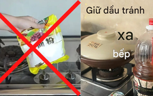 Cảnh báo: 6 lỗi sai chí mạng trong bếp dễ GÂY CHÁY NỔ