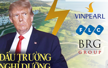 “Đấu trường nghỉ dưỡng” cho giới thượng lưu: Dự án 1,5 tỷ USD của Tập đoàn Trump sẽ trở thành đối thủ đáng gờm với Vinpearl, FLC, BRG ở miền Bắc?