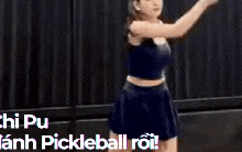 Chi Pu mới chơi Pickleball đã thích smash rồi, trông động tác rất có tiềm năng