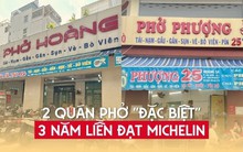 Khó tin: 2 quán phở có công thức y hệt nhưng lại được Michelin 3 năm liên tiếp