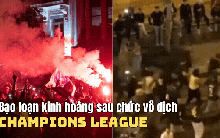 Video: Kinh hoàng cảnh bạo loạn mừng PSG vô địch khiến Paris chìm trong máu và nước mắt, 559 người bị bắt, 692 vụ cháy