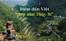 Việt Nam có 1 điểm đến được tạp chí Anh vinh danh "đẹp nhất thế giới": Được ví như "tiểu Thụy Sĩ", cảnh sắc như phim điện ảnh