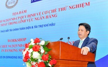 Phó Thống đốc NHNN: Thử nghiệm chấm điểm tín dụng, Open API, cho vay ngang hàng P2P Lending